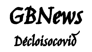 GBNews – Décloisocovid